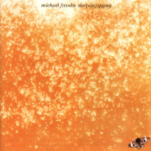 Michael Franks - Sleeping Gypsy - Zortam Music