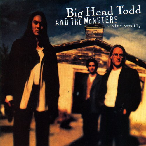 BIG HEAD TODD & THE MONSTERS - Sister Sweetly Lyrics - Zortam Music