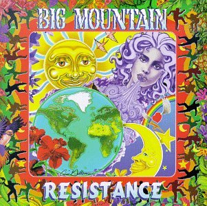 Big Mountain - Resistance - Zortam Music