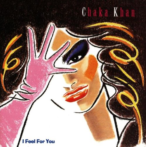 Khan, Chaka - I Feel for You - Zortam Music