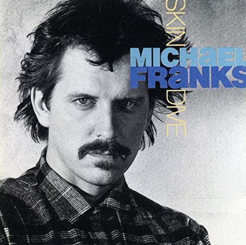 Michael Franks - Skin Dive - Zortam Music