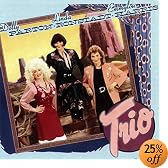 Trio by Linda Ronstadt, Dolly Parton, Emmylou Harris
