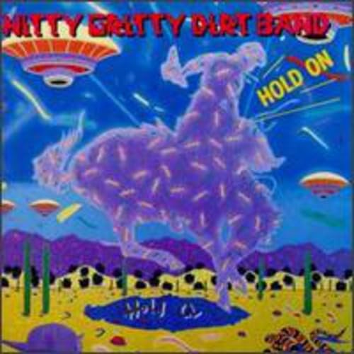 NITTY GRITTY DIRT BAND - Hold On - Zortam Music