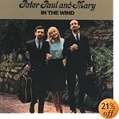 In the Wind by Peter, Paul & Mary

