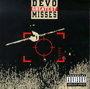 DEVO - Greatest Misses (Explicit) - Zortam Music