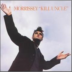Morrissey - Kill Uncle (And Rare Tracks)