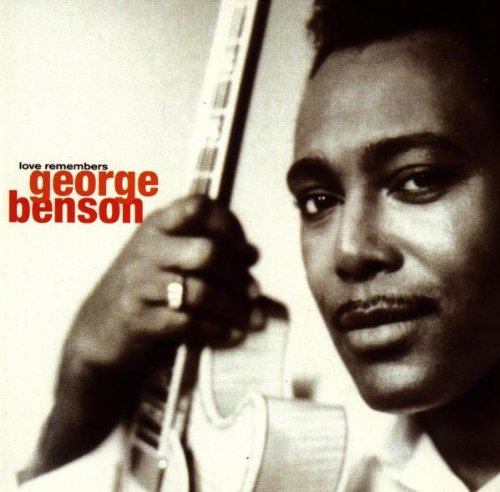 George Benson - Love Remembers - Zortam Music