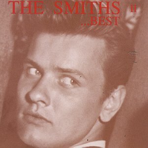 The Smiths - The Best Of The Smiths, Vol. 2 - Zortam Music