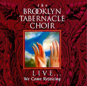 Live...We Come Rejoicing by Brooklyn Tabernacle Choir album cover
