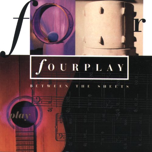 Fourplay - Between the Sheets - Zortam Music
