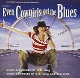 Even Cowgirls Get the Blues by K.D. Lang