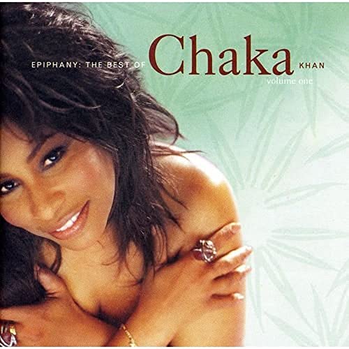 Chaka Khan - Epiphany, the Best of - Zortam Music