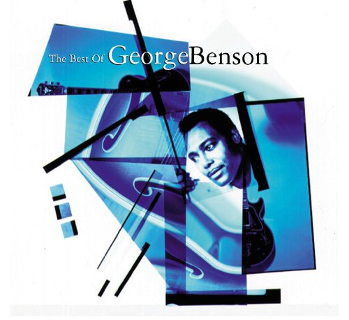George Benson - Best Of George Benson - Zortam Music George Benson - Best Of George Benson - Zortam Music