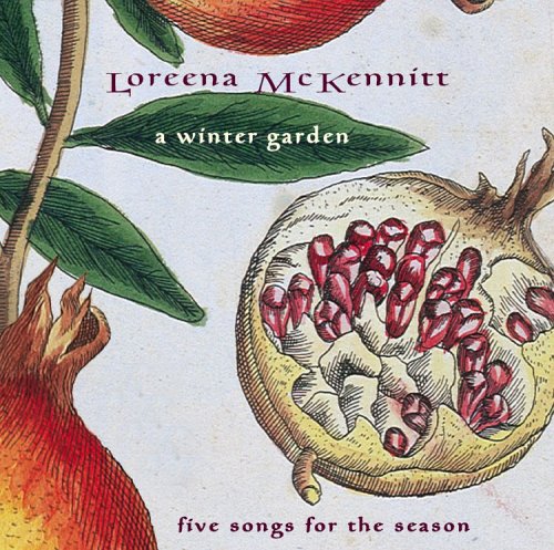 A Winter Garden (Five Songs for the Season) EP by Loreena McKennitt album cover