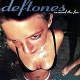 Around the Fur by Deftones