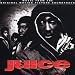Juice: Original Motion Picture Soundtrack