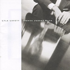 Lyle Lovett - I