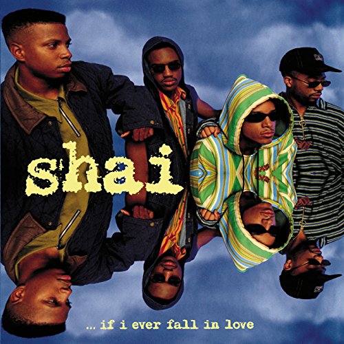 Shai - If I Ever Fall In Love (Original Acappella Version) Lyrics - Zortam Music