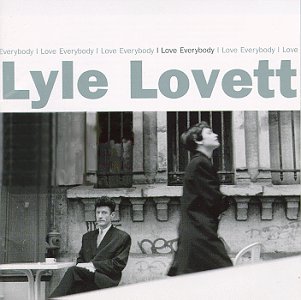 Lyle Lovett - They Don