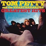 Tom Petty & the Heartbreakers - Greatest Hits