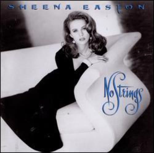 SHEENA EASTON - No Strings - Zortam Music