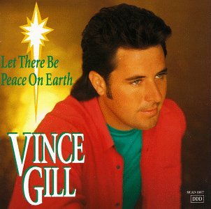 Let There Be Peace on Earth by Vince Gill album cover