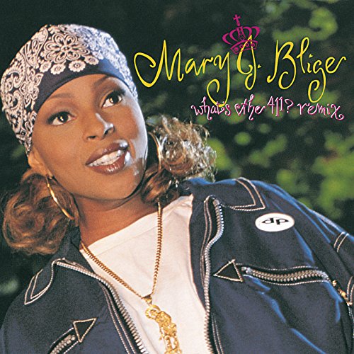 What's the 411? Remix by Mary J. Blige album cover