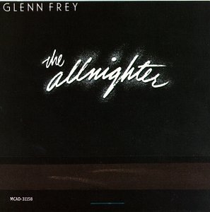 GLENN FREY - The Allnighter - Zortam Music