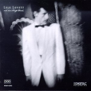 Lyle Lovett - Why I Don