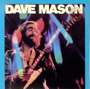DAVE MASON - Only You Know And I Know Lyrics - Zortam Music