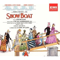 Show Boat (1988 Studio Cast): Von Stade; Hubbard; Hadley; McGlinn [BOX SET]