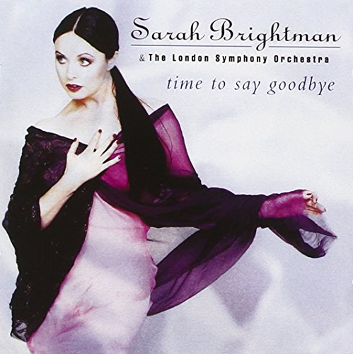 Sarah Brightman - Time to Say Goodbye (feat. Andrea Bocelli) - Zortam Music