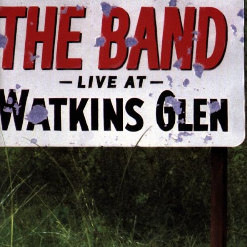 Band - Live At Watkins Glen - Zortam Music