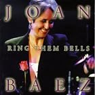 Ring Them Bells [LIVE] by Joan Baez