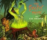 The Exotic Moods of Les Baxter by Les Baxter
