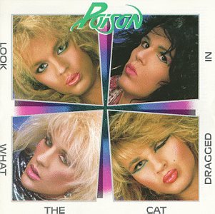 Poison - I Want Action (1986) Lyrics - Zortam Music