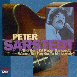 Peter Sarstedt - The Best of Peter Sarstedt: Where Do You Go to My Lovely? - Zortam Music