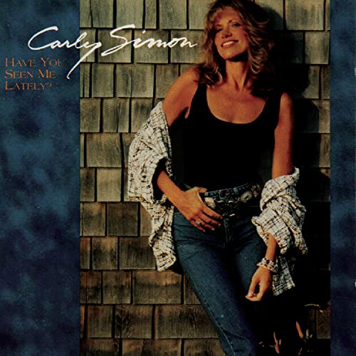 Carly Simon - Have You Seen Me Lately - Zortam Music