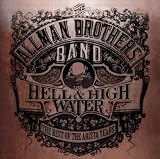 album art to Hell & High Water: The Best of the Arista Years