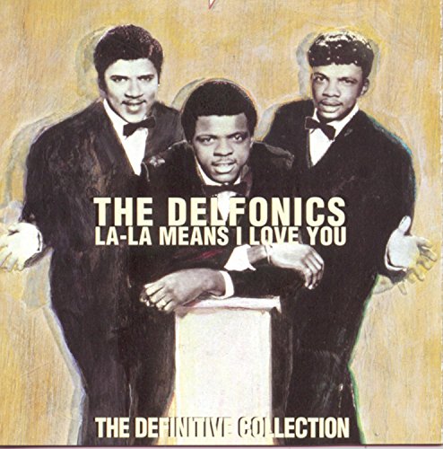 Delfonics - La La Means I Love You: The Definitive Collection - Zortam Music