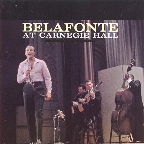 Harry Belafonte - Belafonte at Carnegie Hall - Zortam Music