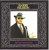 All-Time Greatest Hits » Harry Nilsson » 36 times. All-Time Greatest Hits » Harry Nilsson » 36 times.