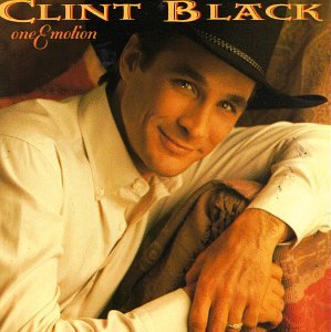 Clint Black - One Emotion - Zortam Music