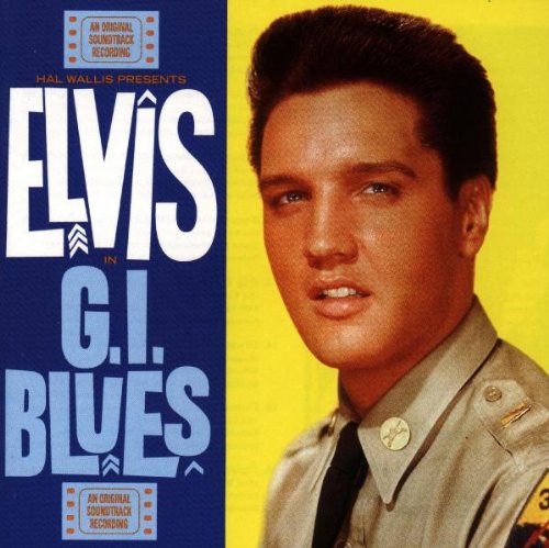 Elvis Presley - G.I.Blues - Zortam Music