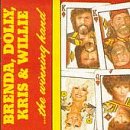 Kris Willie Dolly and Brenda...The Winning Hand by Brenda Dolly Kris & Willie