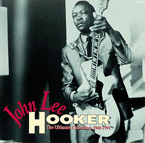 John Lee Hooker - The Ultimate Collection (1948- - Zortam Music
