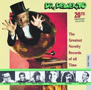 Dr. Demento 20th Anniversary Collection: The Greatest Novelty Records Of All Time
