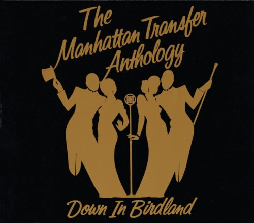 The Anthology: Down in Birdland by The Manhattan Transfer album cover