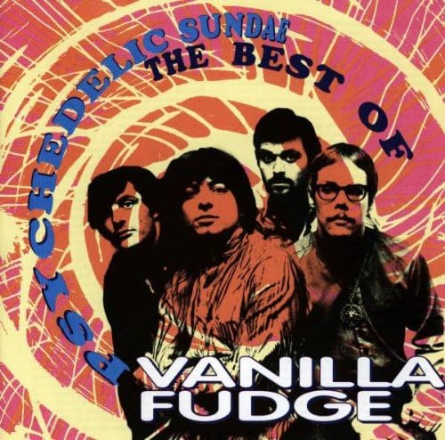 Psychedelic Sundae: The Best of Vanilla Fudge by Vanilla Fudge album cover
