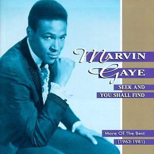Marvin Gaye - Seek & You Shall Find: More of the Best (1963-1981) - Zortam Music